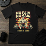 No Pain No Gain T-Shirt