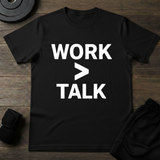 Work > Talk T-Shirt