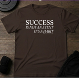 Success Habit T-Shirt