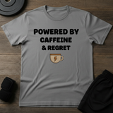 Caffeine & Regret T-Shirt