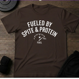 Fueled By Spite & Protein  T-Shirt