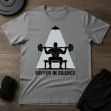 Suffer In Silence  T-Shirt