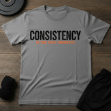 Consistency  T-Shirt
