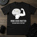 Mind Over Matter T-Shirt