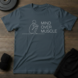 Mind Over Muscle T-Shirt