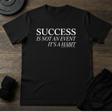 Success Habit T-Shirt