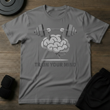 Train Your Mind T-Shirt
