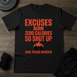 No Excuses T-Shirt