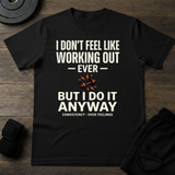 Do It Any way T-Shirt