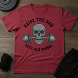 Raise The Bar  T-Shirt