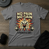 No Pain No Gain T-Shirt