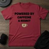 Caffeine & Regret T-Shirt