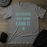 Earn It T-Shirt