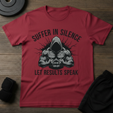 Results Speak T-Shirt