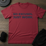 Just Work T-Shirt
