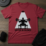 Suffer In Silence  T-Shirt