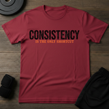 Consistency  T-Shirt