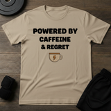 Caffeine & Regret T-Shirt