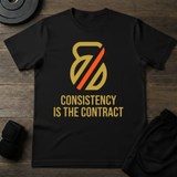 Consistency Is The Contract T-Shirt
