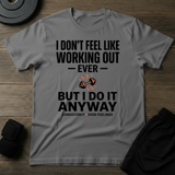 Do It Any way T-Shirt