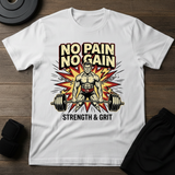 No Pain No Gain T-Shirt