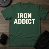 Iron Addict T-Shirt