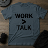 Work > Talk T-Shirt