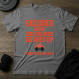 No Excuses T-Shirt