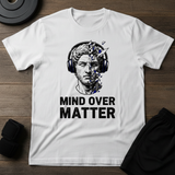 Mind Over Matter T-Shirt