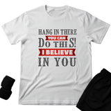 I Believe You T-Shirt