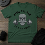 Raise The Bar  T-Shirt
