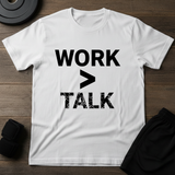 Work > Talk T-Shirt