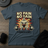 No Pain No Gain T-Shirt
