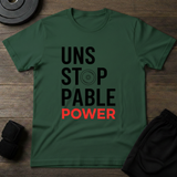 Unstoppable Power T-Shirt