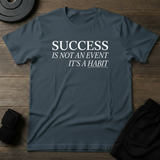 Success Habit T-Shirt