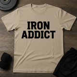 Iron Addict T-Shirt