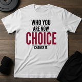 Choice T-Shirt