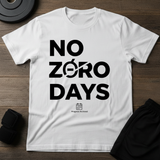 No Zero Days T-Shirt