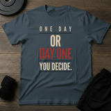 You Decide T-Shirt