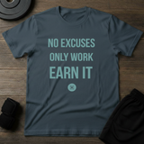 Earn It T-Shirt