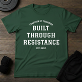 Built Through Resistance T-Shirt