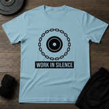 Work In Silence T-Shirt