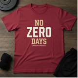 No Zero Days T-Shirt