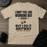 Do It Any way T-Shirt