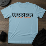 Consistency  T-Shirt