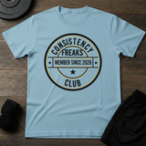 Consistency Freaks Club  T-Shirt