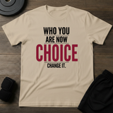 Choice T-Shirt