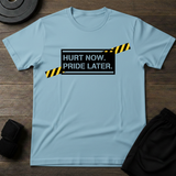 Pride Later  T-Shirt