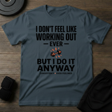 Do It Any way T-Shirt