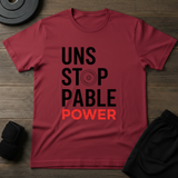 Unstoppable Power T-Shirt